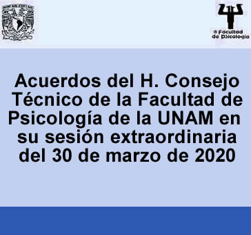 Acuerdos del H. Consejo Técnico de la Facultad de Psicología de la UNAM