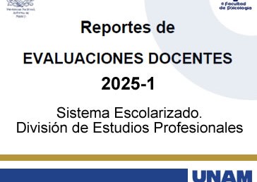 Reportes de Evaluaciones Docentes 2025-1