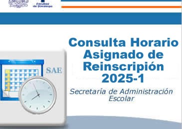 Horario Asignado de Reinscripción 2025-1