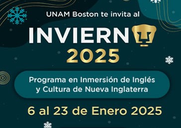 UNAM Boston: Convocatoria Invierno 2025.