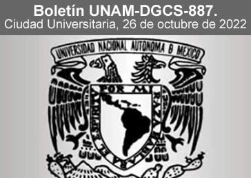 LA UNAM INFORMA Boletín UNAM-DGCS-887.