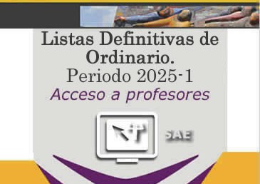 Listas Definitivas de Ordinario Periodo 2025-1